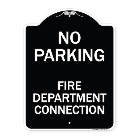 No Parking No Parking Fire Department Connection Heavy-Gauge Aluminum Architectural Sign